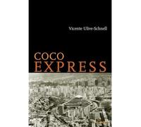 Coco Express - Vicente Ulive-Schnell - Intervalles - broché - Roman