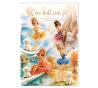 Coco hält sich fit (Wandkalender 2027 DIN A3 hoch), CALVENDO Monatskalender: Mit Tutu und Bichon Frisé durch die Welt des Sports
