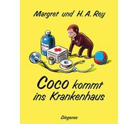 Margret Rey – Coco kommt ins Krankenhaus