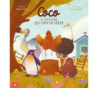 Coco: Le petit coq qui voulait voler