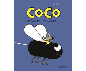 Coco - Maxi-Moumouche ! - Mathis - Nathan - cartonné - Bande dessinée jeunesse