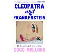Coco Mellors - Cleopatra and Frankenstein - Paperback - E245z