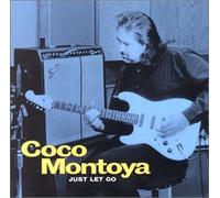 Coco Montoya - Just Let Go [Import Anglais]
