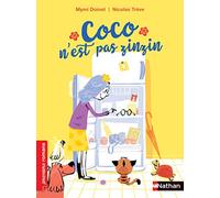 Coco n'est pas zinzin - Roman Vie quotidienne - De 7 à 11 ans