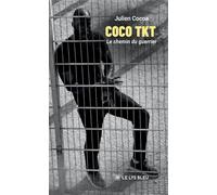 Coco TKT Le chemin du guerrier - Julien Cocoa - Le Lys Bleu - broché - Témoignage