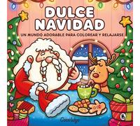 Coco Wyo - Dulce Navidad (edición oficial en español): Un mundo adorable para colorear y relajarse