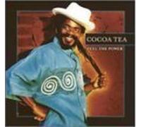 Cocoa Tea - Feel The Power