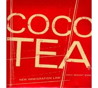 Cocoa Tea - New Immigration Law