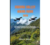 COCORA VALLEY HIKING GUIDE 2026: Explore the World’s Tallest Wax Palms, Best Trails, Hidden Routes & Easy Written Directions for Every Hiker in Colombia