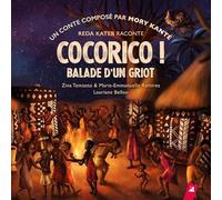 Cocorico ! Balade d'un griot