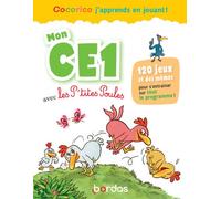 Cocorico J'apprends en jouant ! Mon CE1 avec les P'tites Poules - Christian Heinrich - Bordas - broché - Scolaire / Universitaire