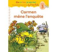 Cocorico Je sais lire ! 1res lectures avec les P'tites Poules - Carmen mène l'enquête Niveau 3 Christian Heinrich (Illustration), Marie-Christine Olivier (Auteur), Jean-Christophe Raufflet (Illustrati
