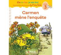 Cocorico Je sais lire ! Mes Premières lectures - Carmen mène l'enquête, niveau 3