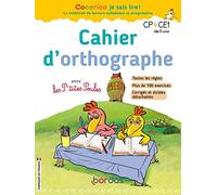 Cocorico je sais lire ! - Cahier d'orthographe avec les P'tites Poules dès 6 ans