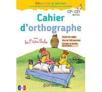 Cocorico je sais lire ! - Cahier d'orthographe avec les P'tites Poules - Marie-Christine Olivier - Bordas - broché - Scolaire / Universitaire