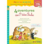 Cocorico Je sais lire ! premières lectures avec les P'tites Poules - 4 aventures des P'tites Poules, niveau 2, adaptées aux DYS