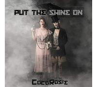 Cocorosie - Put the Shine on (Digipak)