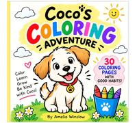 Coco's COLORING ADVENTURE: 30 Coloring Pages to Learn, Play, and Build Good Habits