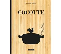 Cocotte - Amandine Bernardi - Larousse - relié - Guide