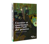 Cocottes et courtisanes dans l’œil des peintres – DVD