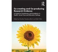 Cocreating and Coproducing Research Evidence Unknown (Auteur)