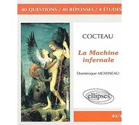 Cocteau, La Machine infernale