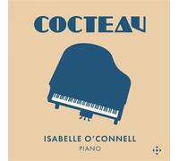 Cocteau : Musique pour piano des amis de Jean Cocteau CD
