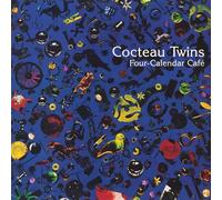 Cocteau Twins - Four-Calendar Cafe [Import]