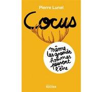 Cocus, même les grands hommes peuvent l'être