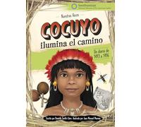 Cocuyo Ilumina El Camino: Un Diario de 1493 a 1496 (Nuestras Voces) (Spanish Edition)