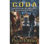 CODA: A mystery packed with twists and a spectacular final revelation.