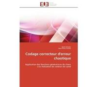 Codage correcteur d'erreur chaotique Naïm Khodor (Auteur), Jean-Pierre Cances (Auteur)