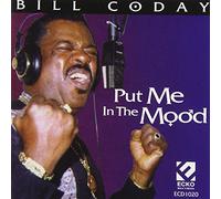 Coday, Bill - Put Me in the Mood