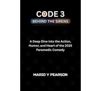 Code 3: Behind the Sirens: A Deep Dive into the Action, Humor, and Heart of the 2024 Paramedic Comedy