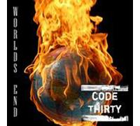 Code 30 - World S End [Import]