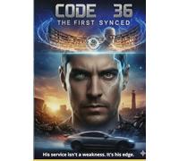 CODE 36: THE FIRST SYNCED