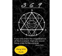 Code 369 Universe unlocked: Manifestation Journal along with comprehensive guide