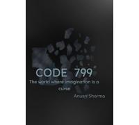 Code 799: The world where imagination is a curse