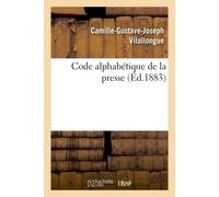 Code alphabétique de la presse - Vilallongue - Hachette Bnf - broché - Livre