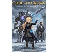 Code and Crown: The Young Baroness