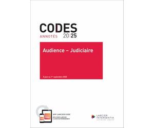 Code annoté - Audience - Judiciaire 2025