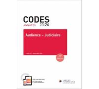 Code annoté - Audience - Judiciaire 2026 - À jour au 1er septembre 2026
