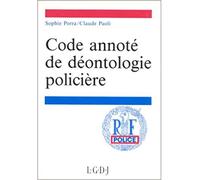 Code annoté de déontologie policière - Claude Paoli - Lgdj - relié - Livre