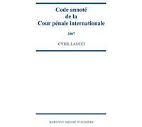 Code Annoté De La Cour Pénale Internationale, 2007