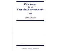 Code Annoté De La Cour Pénale Internationale, 2008