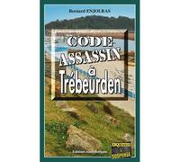 Code assassin à Trébeurden - Bernard Enjolras - Alain Bargain Eds - Poche - Roman
