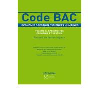 Code BAC - vol. II. Spécificités économie et gestion 2025-2026