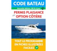 CODE BATEAU 2026 - Permis Plaisance Option Cotière