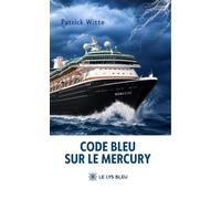 Code bleu sur le Mercury