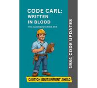 Code Carl: Written In Blood: 1984